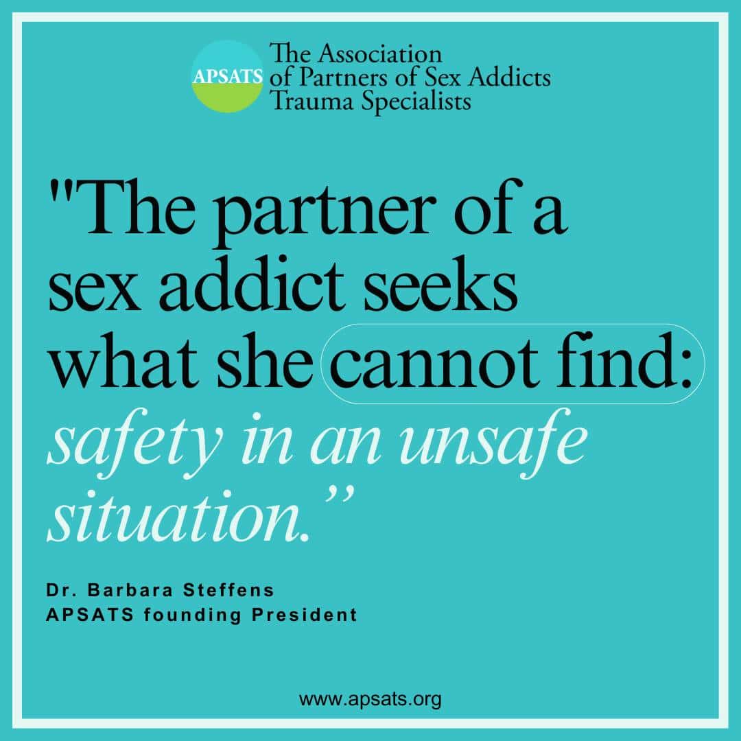 A quote about sex addiction and safety by Dr. Barbara Steffens appears on a turquoise background with the APSAT logo and website.